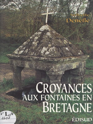 cover image of Croyances aux fontaines en Bretagne